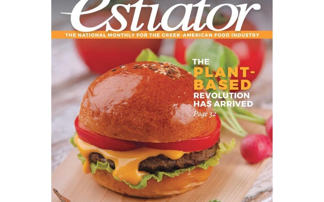 Estiator Magazine – The Plant Based Revolution Has Arrived