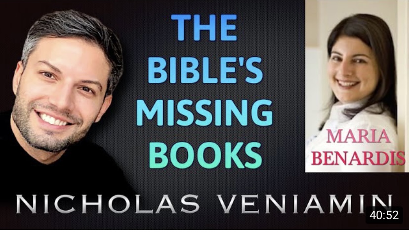 MARIA TALKS TO NICHOLAS VENIAMIN – THE BIBLE’s MISSING BOOKS & Q CONSCIOUSNESS – 25 June 2021