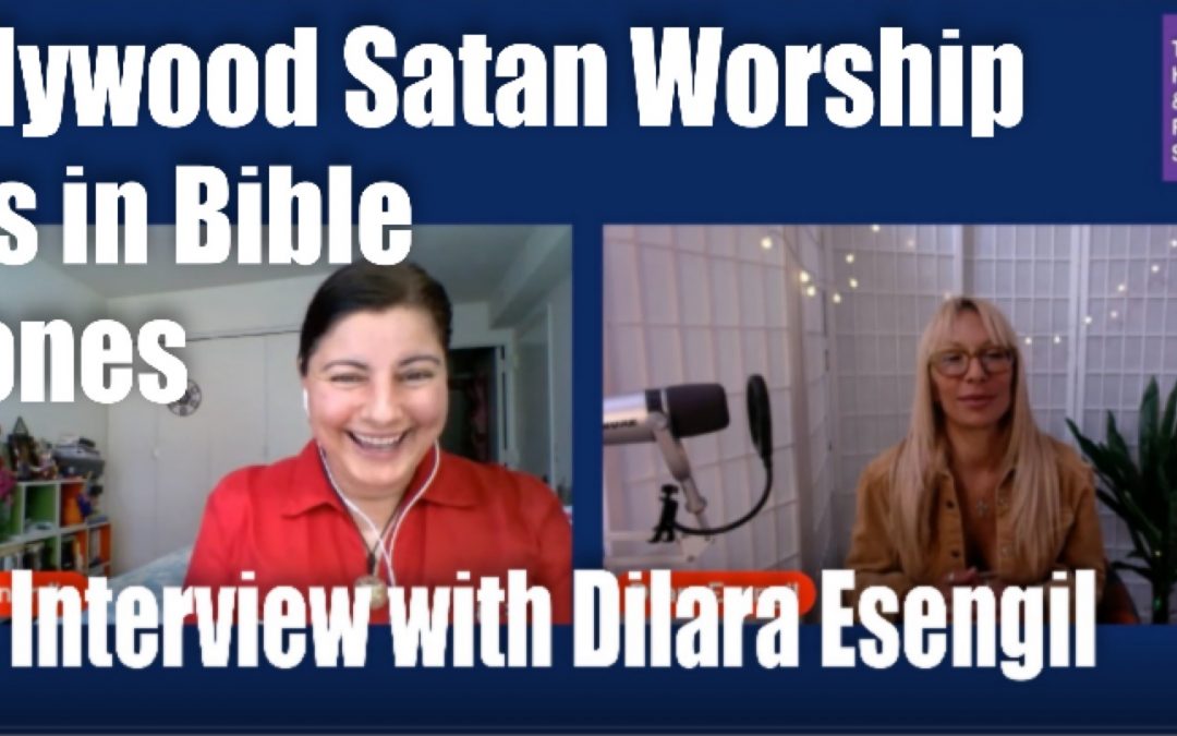 Dilara Esengil – Satan Hollywood Worship, ET’s in Bible, Clones, Consciousness…