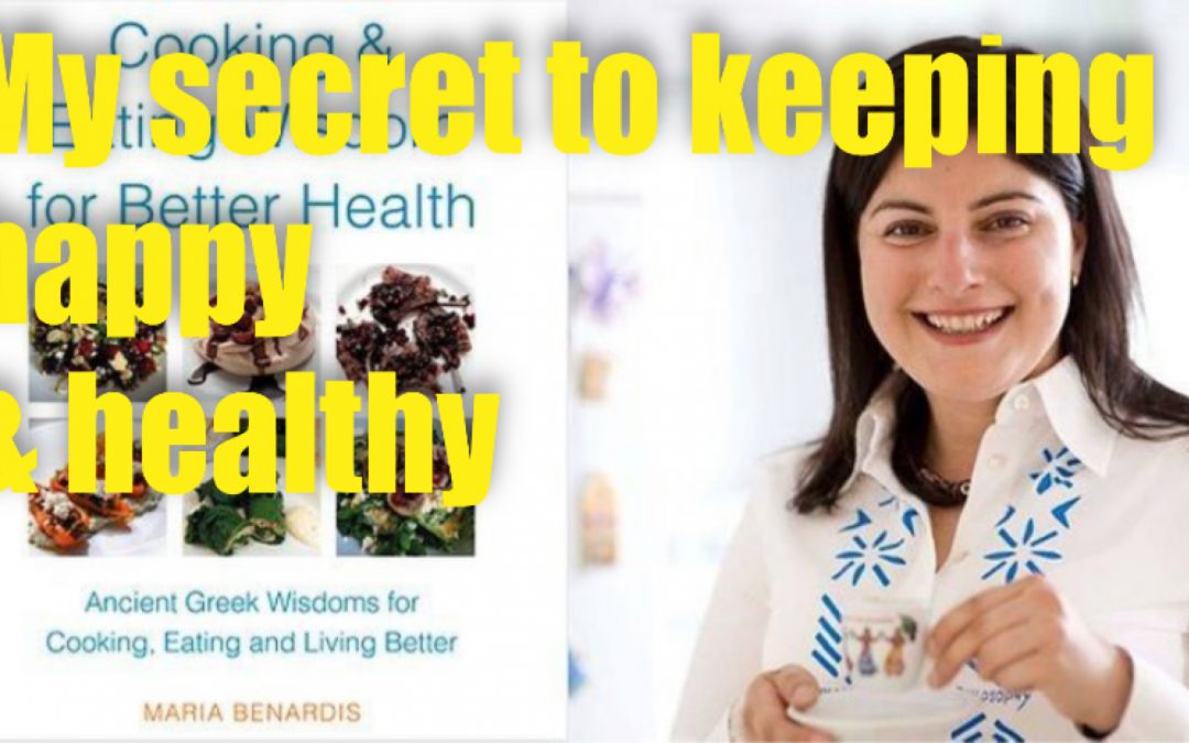 My secret to keeping Happy & Healthy