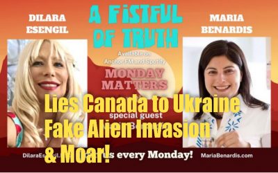 A Fistful of Truth –Monday Matters–21 FEB 2022 – Lies from Canada to Ukraine!