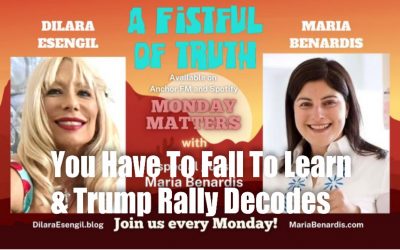 A Fistful of Truth –Monday Matters– 28 March 2022 – You Have To Fall To Learn!