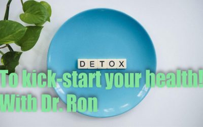 Detox to kick-start your Health (Detox Tips) with Dr. Ron Neer