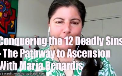 Conquering The 12 Deadly Sins – The Pathway To Ascension