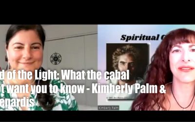 The Land of Light: What the C@b@l Does Not Want You To Know – Kimberly Palm & Maria Benardis