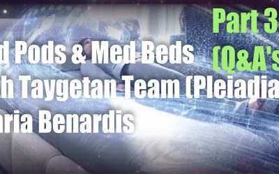 Med Pods & Med Beds with Taygetan Team  – PART 3 (Pleiadians)