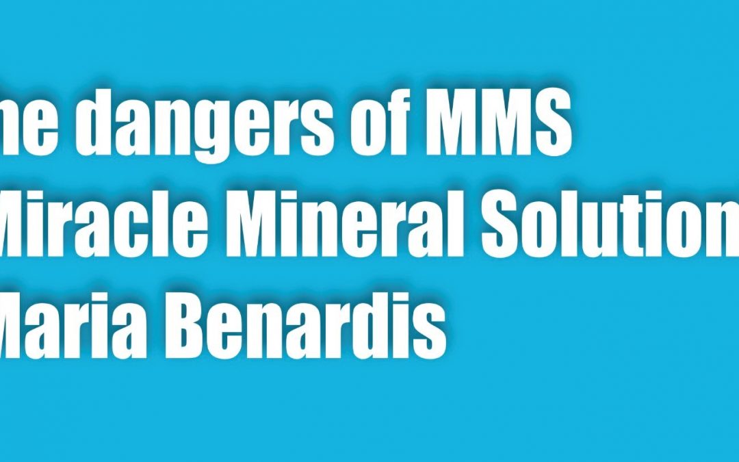 The dangers of MMS (Miracle Mineral Solution)