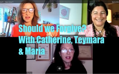 Should we Forgive? With Catherine, Teymara & Maria