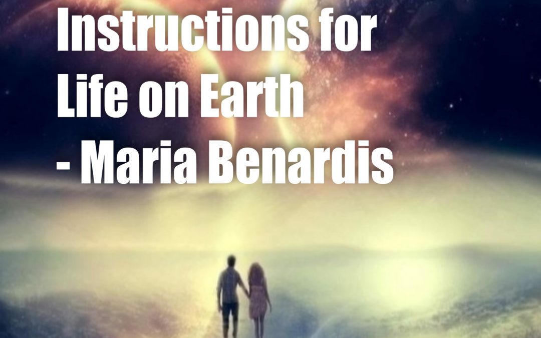 Instructions for Life on Earth – Maria Benardis