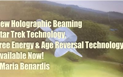 New Holographic Beaming Star Trek Technology, Free Energy & Age Reversal Technology Available Now! – Maria Benardis