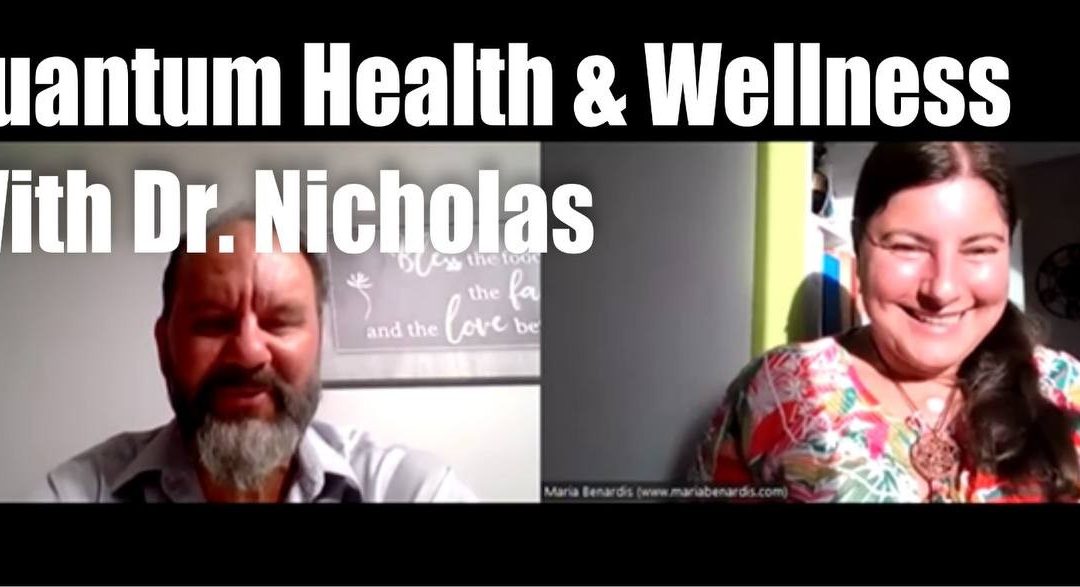 Quantum Health & Wellness with Dr Nicholas