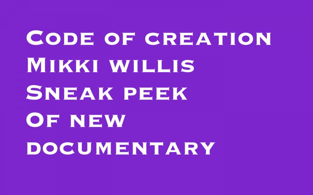 The Code of Creation – Mikki Willis – Available soon on Netflix, Primus & Apple – Sneak Peek!