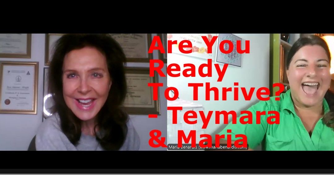 Are you ready to THRIVE – Teymara and Maria