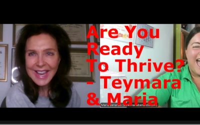 Are you ready to THRIVE – Teymara and Maria